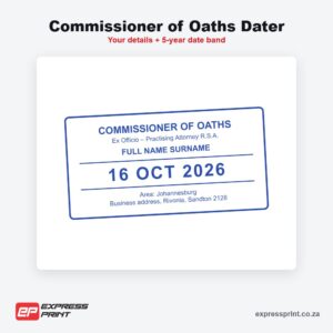 Commissioner of Oaths dater stamp impression – Express Print