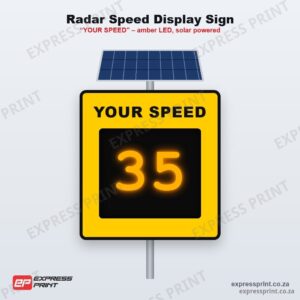 speed radar sign your speed amber – Express Print