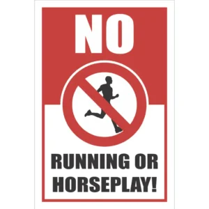 PR83 - No Running Or Horseplay Sign