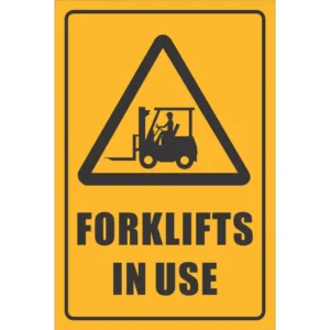FLS16 - Forklifts In Use Sign