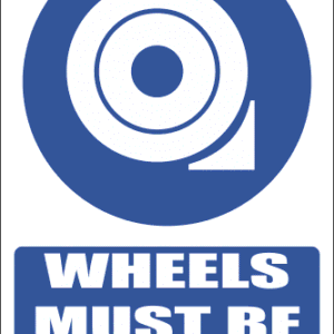 MA7E - Chocked Wheels Explanatory Safety Sign