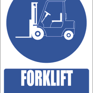 MA28E - Use Forklift Explanatory Safety Sign