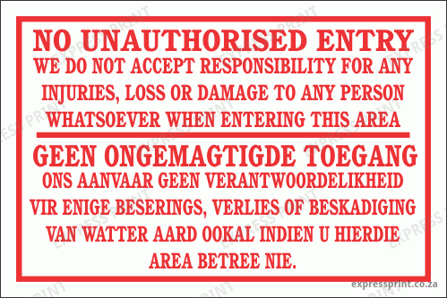 DI1 - No Unauthorised Entry Disclaimer Sign