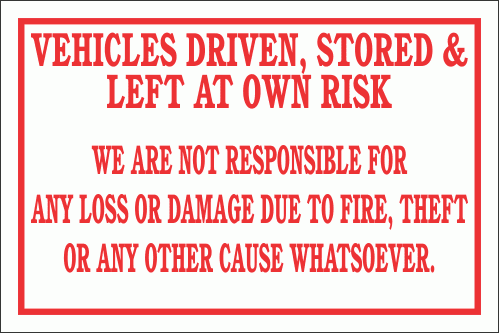 DI19 - Left At Own Risk Sign