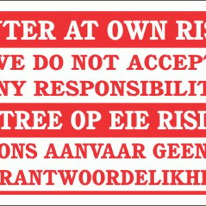 DI21 - Enter At Own Risk Sign