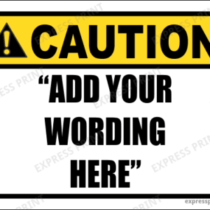 CU1 - Custom Caution Sign