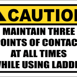 LD26 - Caution Maintain Three Points Sign