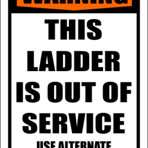 LD38 - Warning Ladder Out Of Order Sign