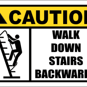 LD39 - Caution Walk Down Backwards Sign