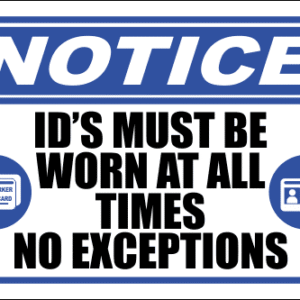 SE13 - Notice ID's Must Be Worn Sign