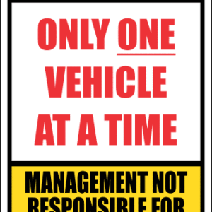 SE20 - Caution One Vehicle Sign