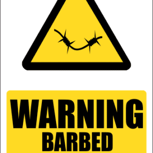 SE24 - Warning Barbed Wire Sign