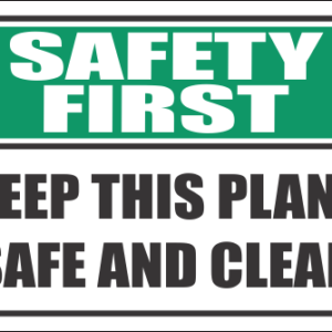 H21 - Safe And Clean Sign